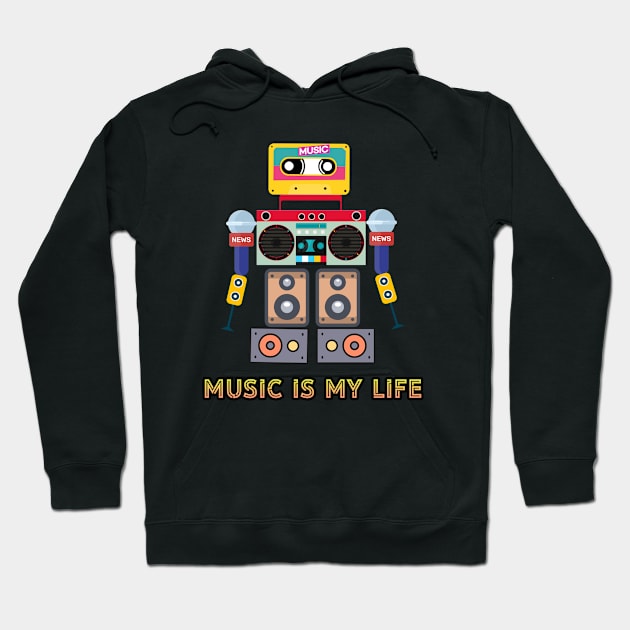 Music is my life,love music, robot Hoodie by zzzozzo